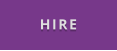 HIRE